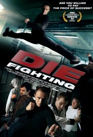 Watch Free Die Fighting 2014